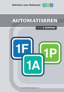 Automatiseren, + - : x sommen